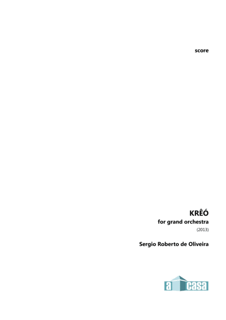 Kreo (Score and parts) by Sergio Roberto de Oliveira 管弦乐团 - 预览
