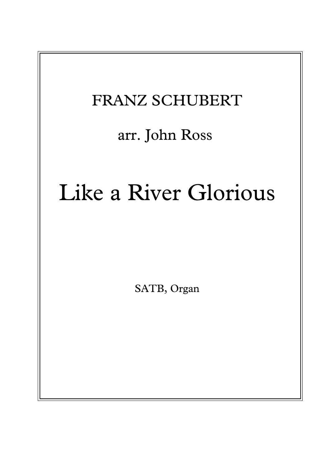 Like a River Glorious (arr. John Ross) Digital Sheet Music