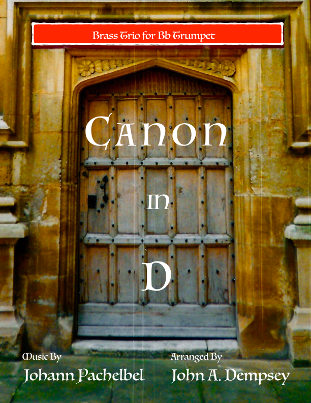 Canon in D (in Bb major): Trumpet Trio (arr. John A. Dempsey) Digital Sheet Music