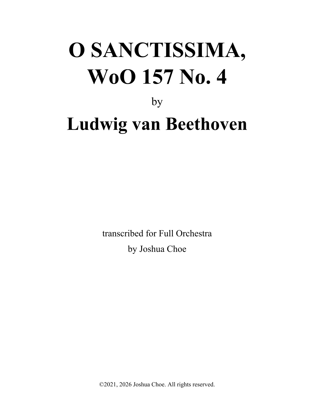 12 Songs of Various Nationalities, WoO 157: 4. O Sanctissima (arr. Joshua Choe) by Ludwig Van Beethoven Full Orchestra