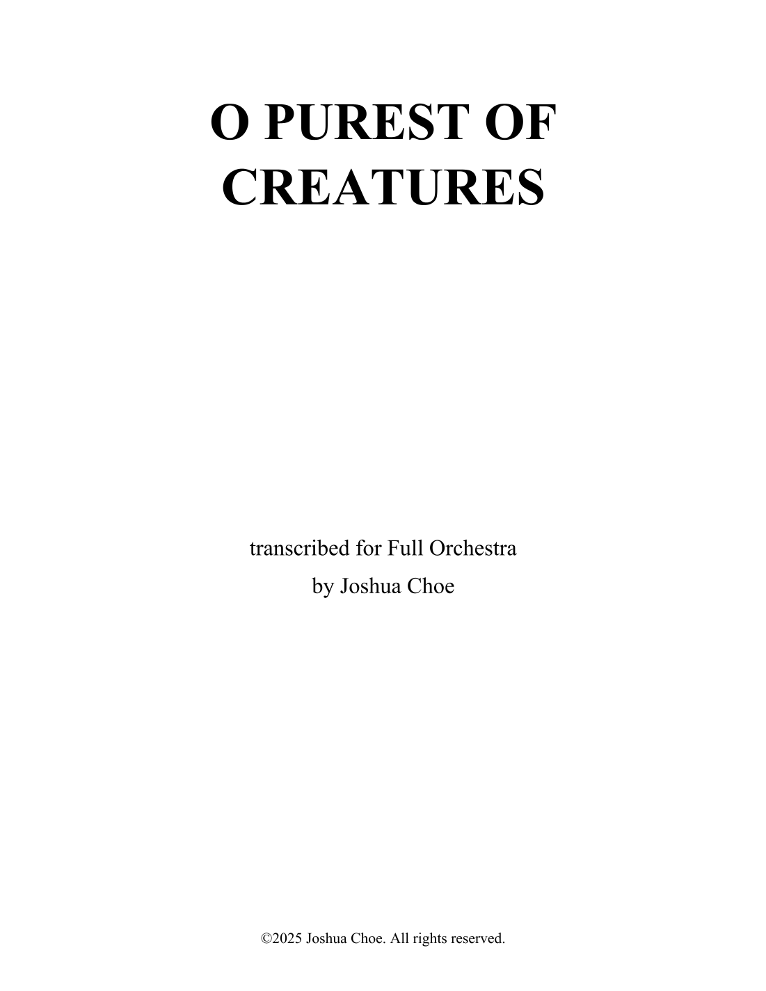 O Purest of Creatures (arr. Joshua Choe) by Traditional Full Orchestra