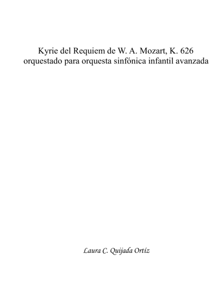Kyrie from W. A. Mozart's Requiem, K.626. FULL ADVANCED CHILDREN ORCHESTRA. SCORE & PARTS. (arr. Laura C. Quijada Ortíz) by W. A. Mozart Full Orchestra