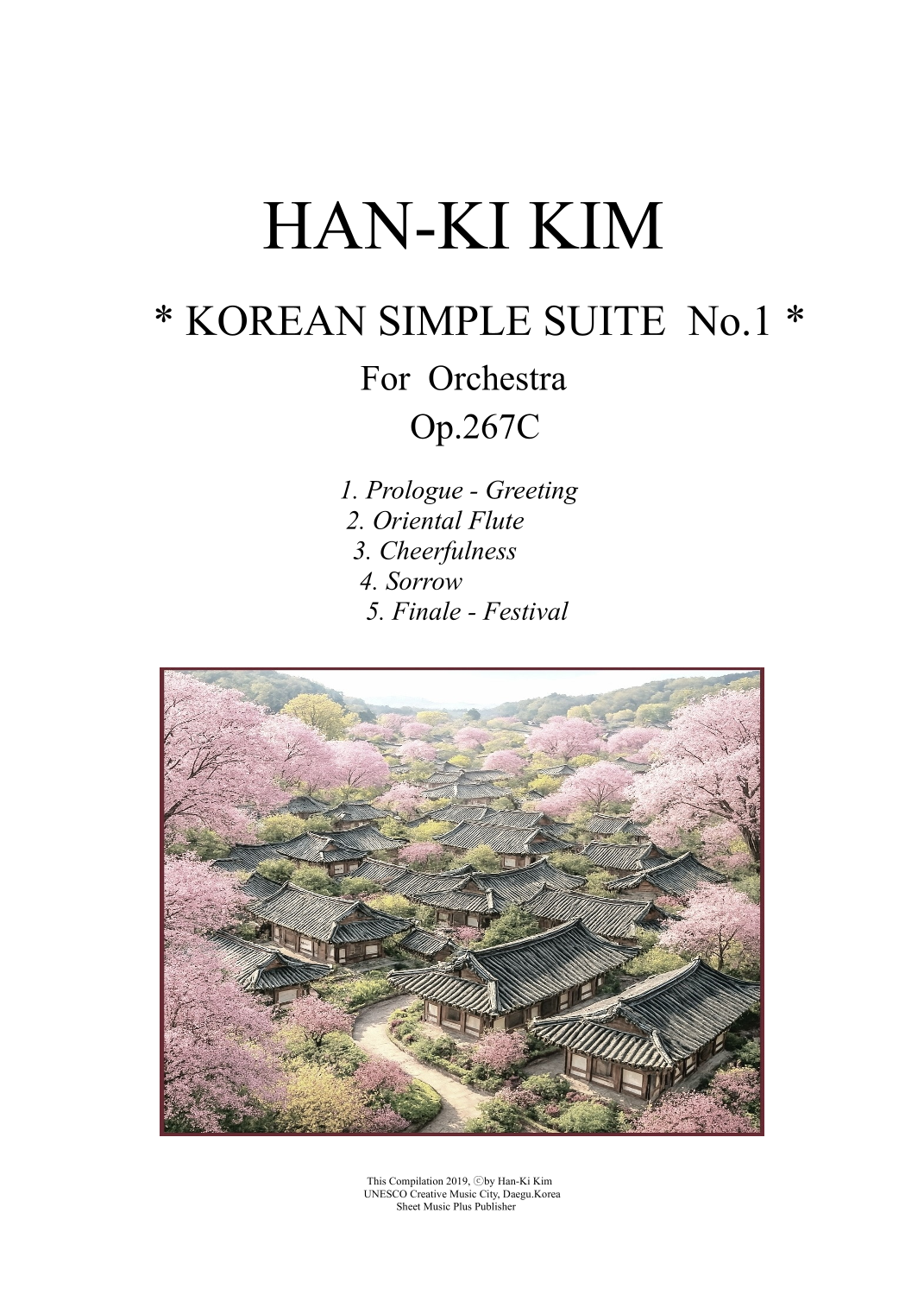 Korean Simple Suite No.1 (For Orchestra) by Han-Ki Kim Full Orchestra
