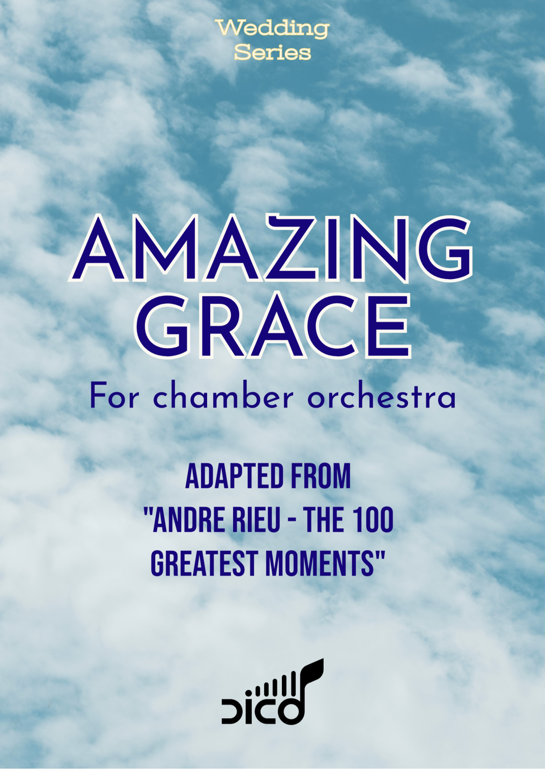 AMAZING GRACE by Andre Rieu Sheet Music for Chamber Group (arr. Dico ...