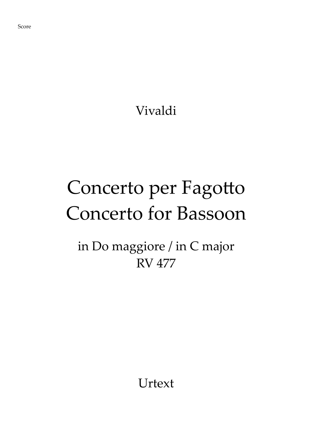维瓦尔第 - C大调大管/巴松协奏曲 RV 477 (总谱与分谱 - 原典版) Vivaldi - Bassoon Concerto in C Major RV 477 (Full Score and parts - Urtext) (arr. Pedro Martinho) by Antonio Vivaldi 弦乐团 (String Orchestra) - 预览