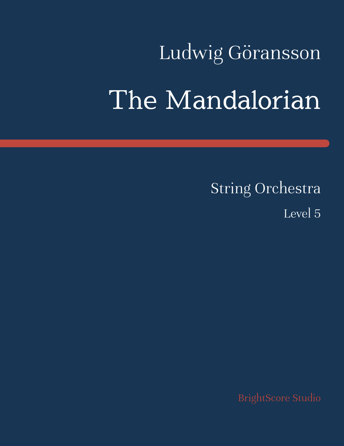 The Mandalorian (arr. Charles Augusto) by Ludwig Goransson String Orchestra