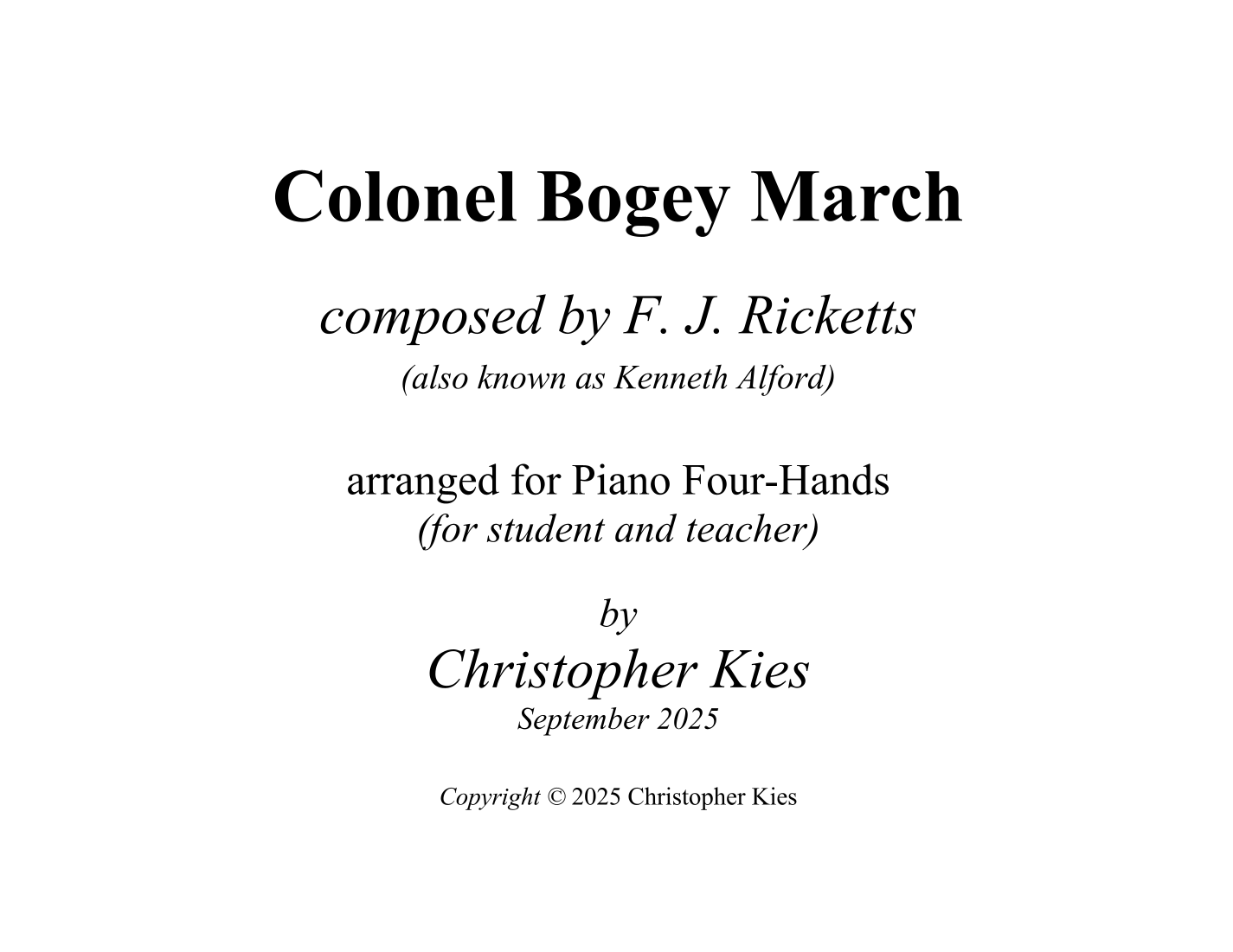 Colonel Bogey March (arr. Christopher Kies) by F. J. Ricketts (alias ...