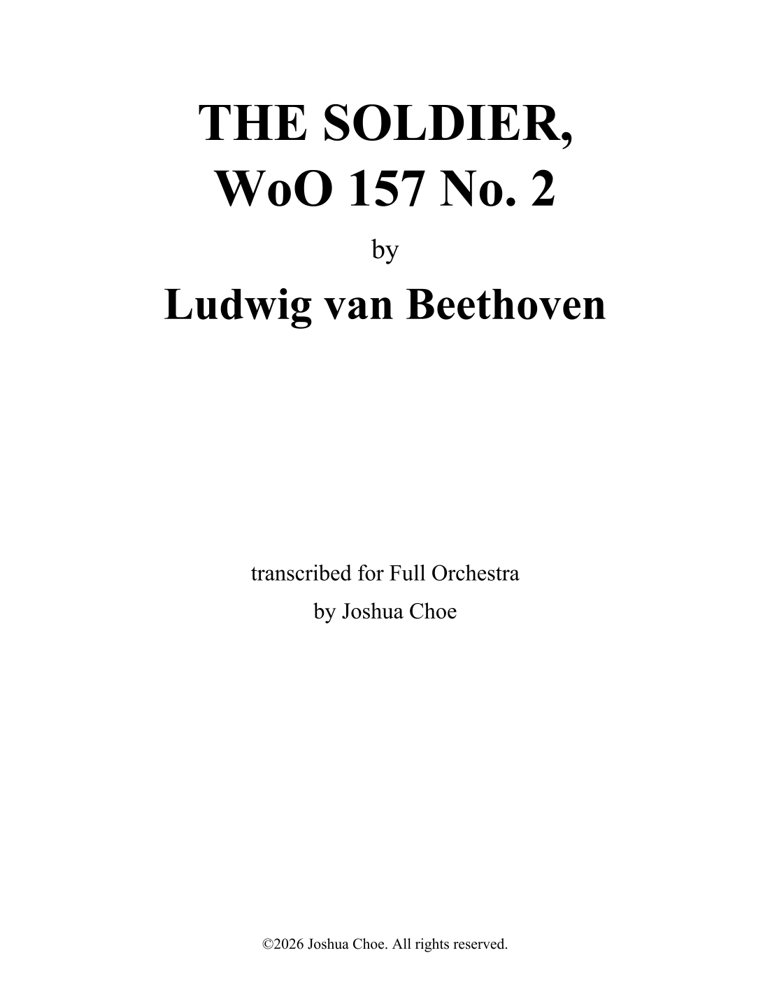 12 Songs of Various Nationalities, WoO 157: 2. The Soldier (arr. Joshua Choe) by Ludwig Van Beethoven Full Orchestra
