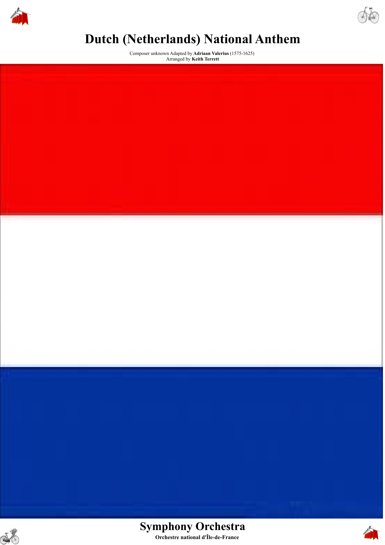 荷兰国歌 Dutch National Anthem (Orchestre national d'Île-de-France Edition) (arr. Keith Terrett) by Adapted by Adrianus Valerius, composer unknown Full Orchestra - 预览