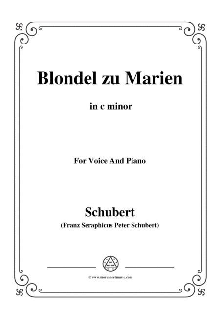 Interactive Digital Sheet Music preview of 'Schubert-Blondel zu Marien,in c minor,for Voice&Piano (arr. MSM)' by Schubert, Piano & Vocal page 1
