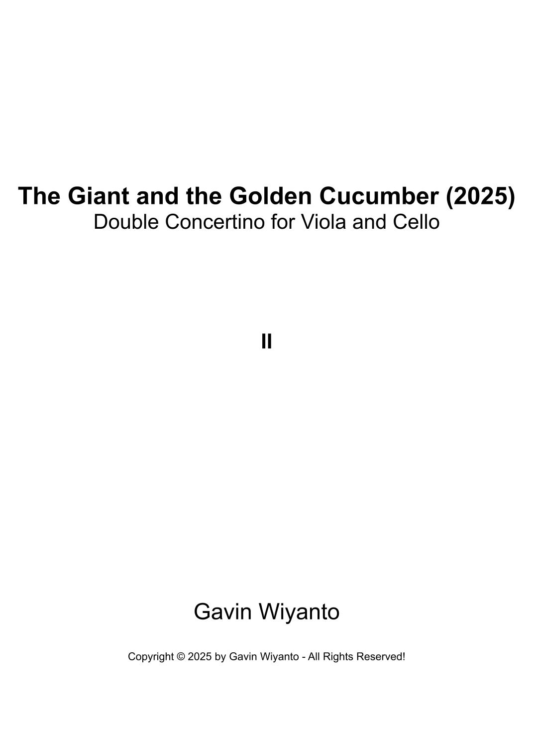 The Giant And The Golden Cucumber, Double Concerto for Viola, Cello and Orchestra, 2nd Movement by Gavin Wiyanto Full Orchestra