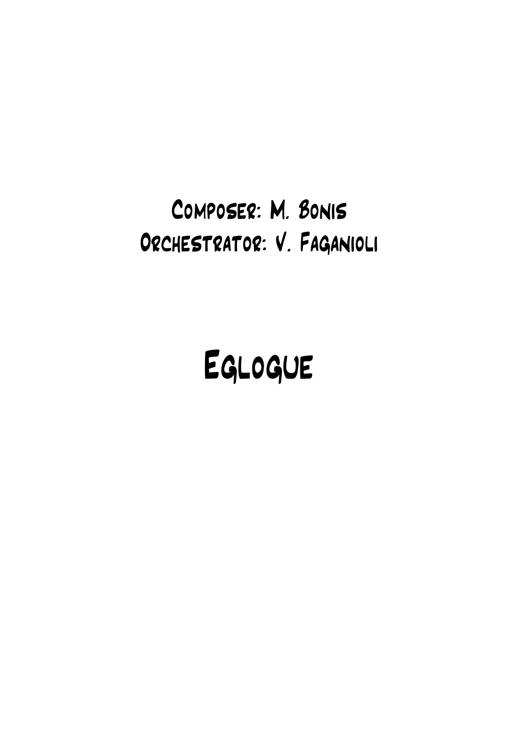 Eglogue (arr. Valdeci Faganioli) by Valdeci Faganioli Full Orchestra