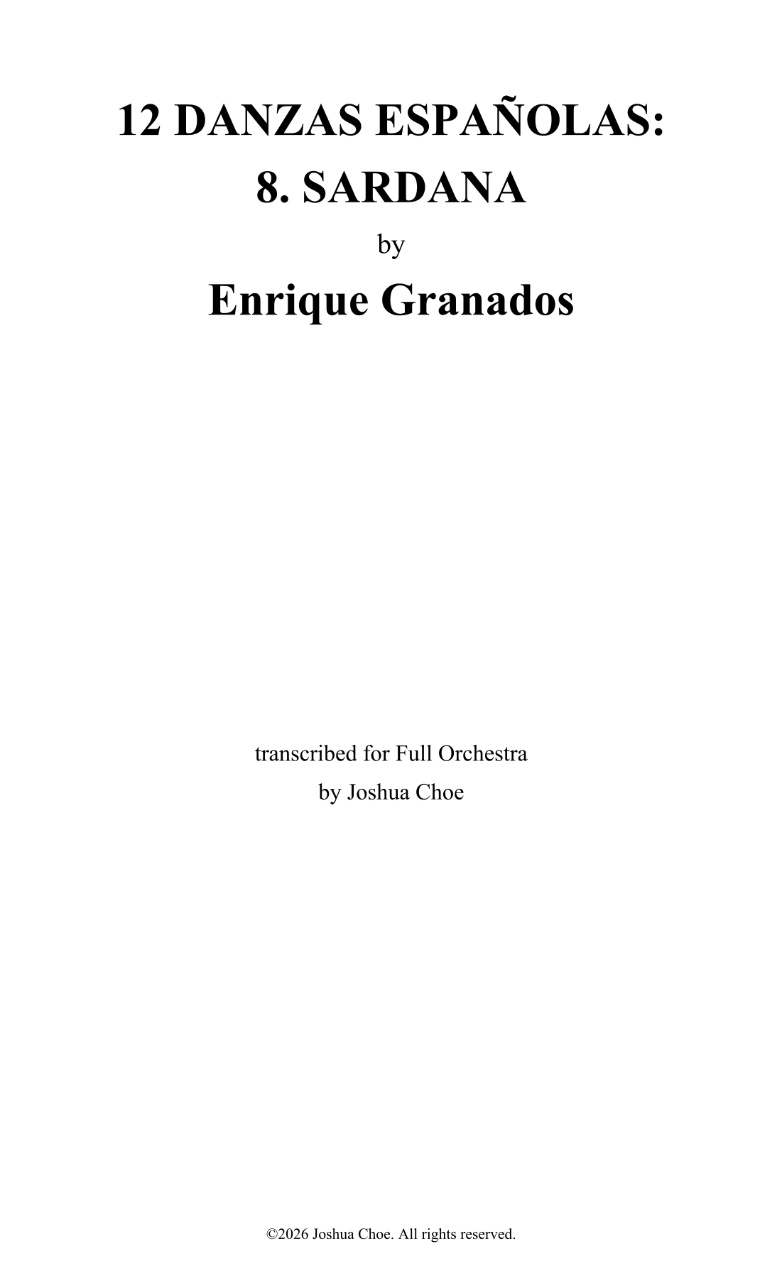 12 Danzas españolas, Op. 37: 8. Sardana (arr. Joshua Choe) by Enrique Granados 管弦乐团 - 预览