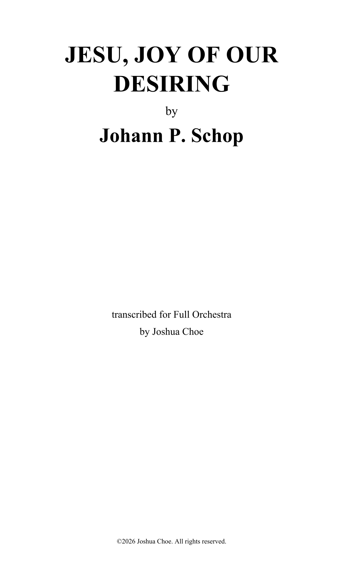 Jesu, Joy of Our Desiring (Alternate) (arr. JMJ Arrangements) by Johann P. Schop Full Orchestra