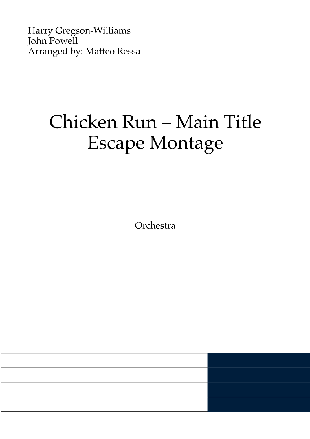 Chicken Run - Main Title Escape Montage (arr. Matteo Ressa) by Various Full Orchestra