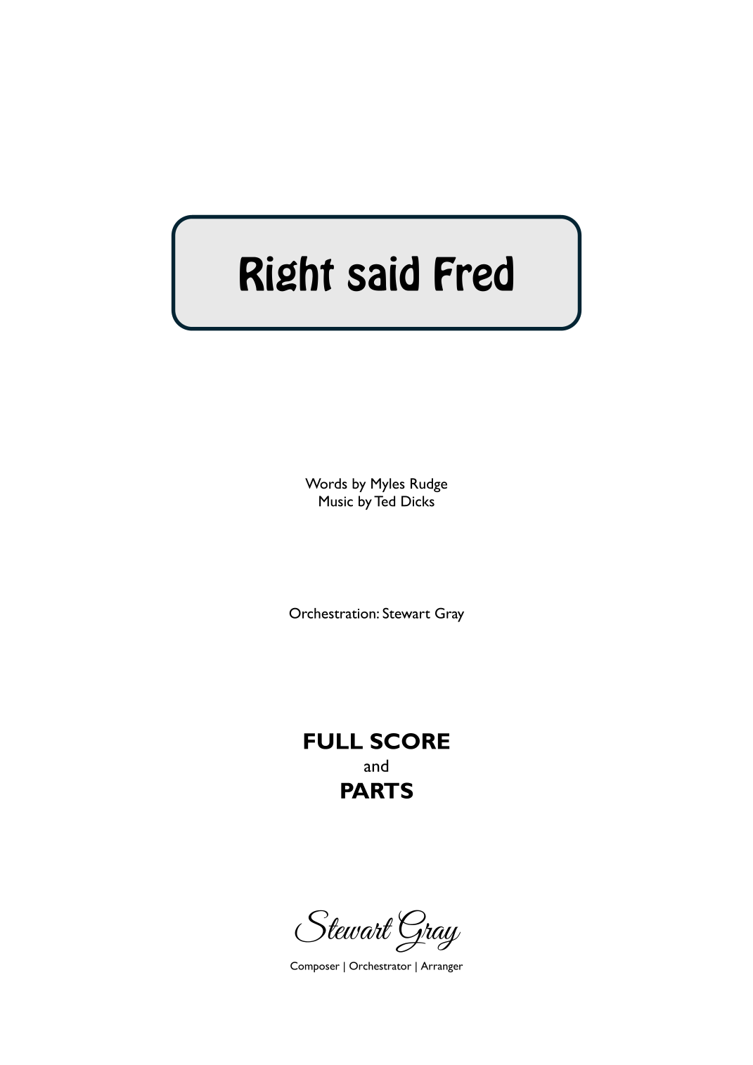 Right Said Fred (arr. Stewart Gray) by Bernard Cribbins Full Orchestra
