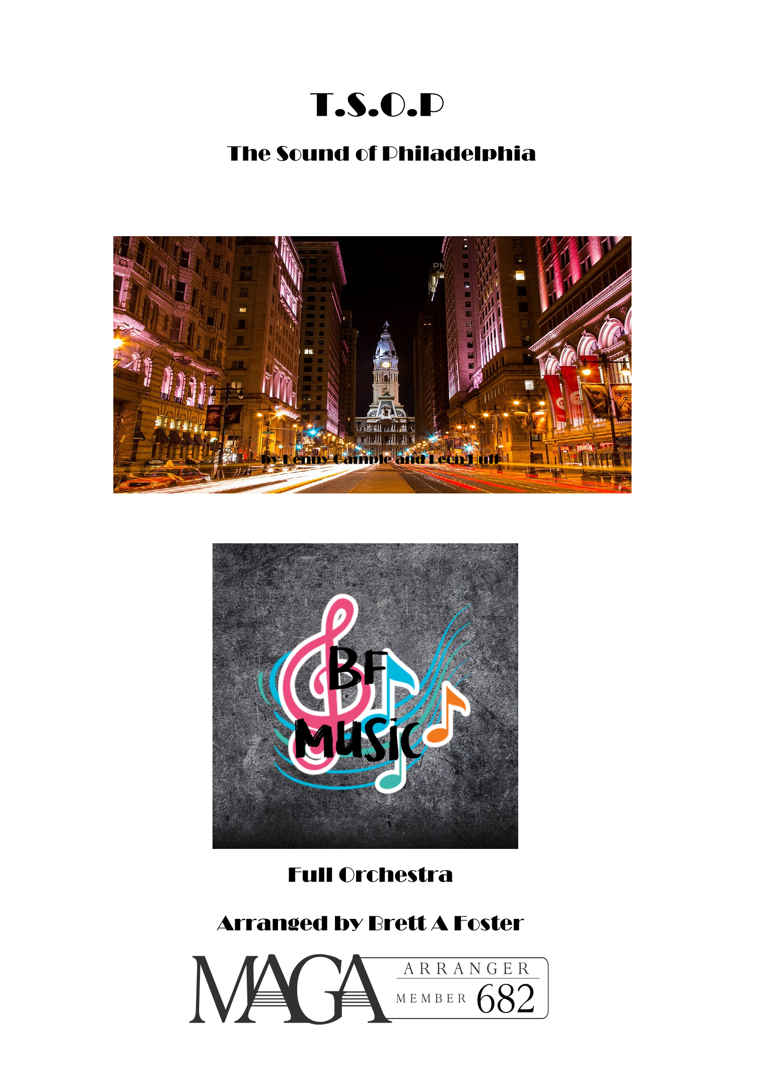 The Sound Of Philadelphia (t.s.o.p.) (arr. Brett A Foster (BF Music)) by Mfsb/Three Degrees Full Orchestra