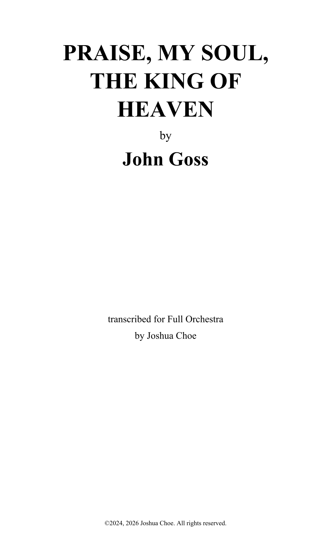 Praise, My Soul, the King of Heaven (arr. Joshua Choe) by John Goss Full Orchestra