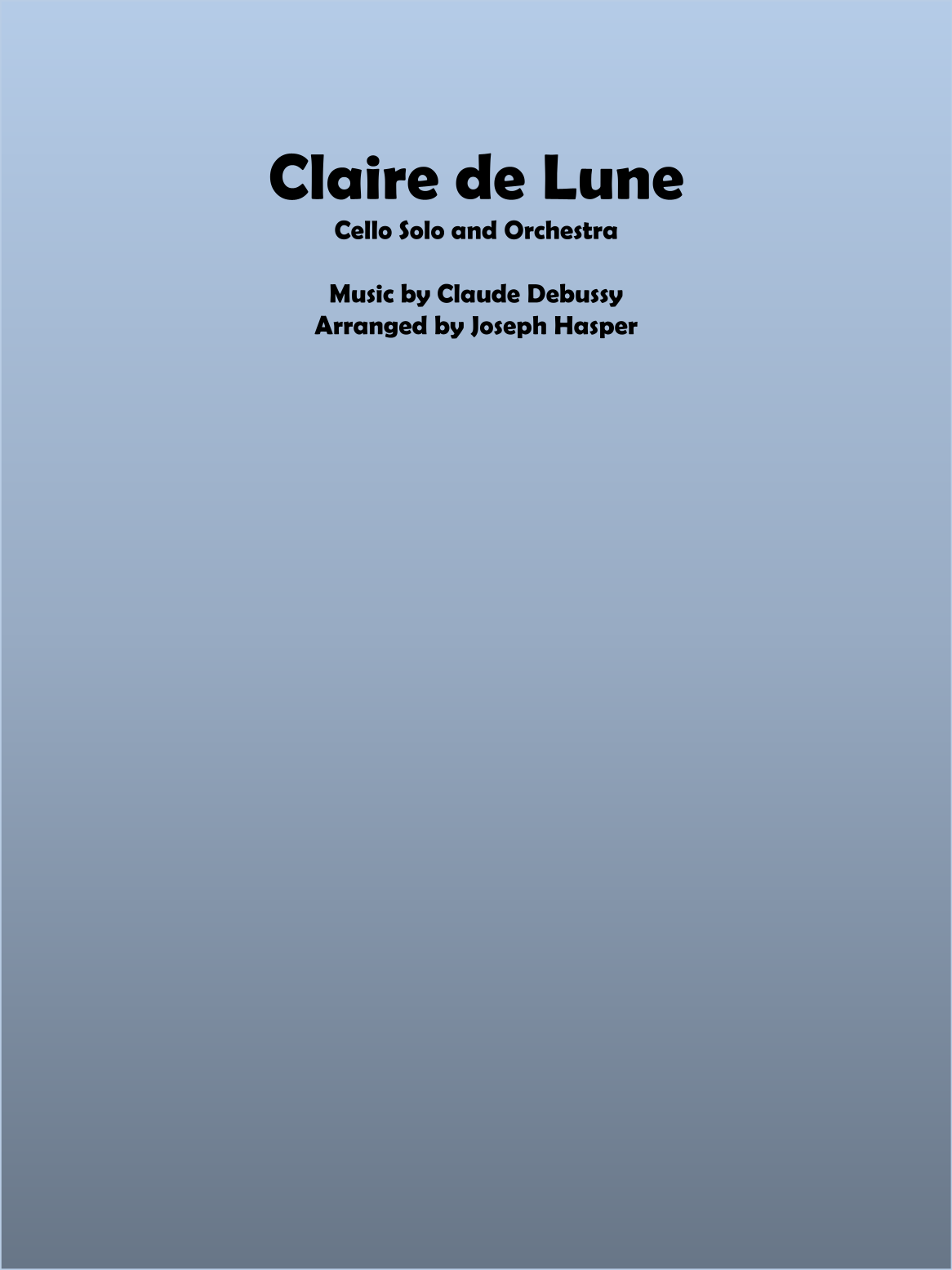 Claire de Lune Cello Solo with Orchestra (arr. Joseph Hasper) by Claude Debussy Full Orchestra