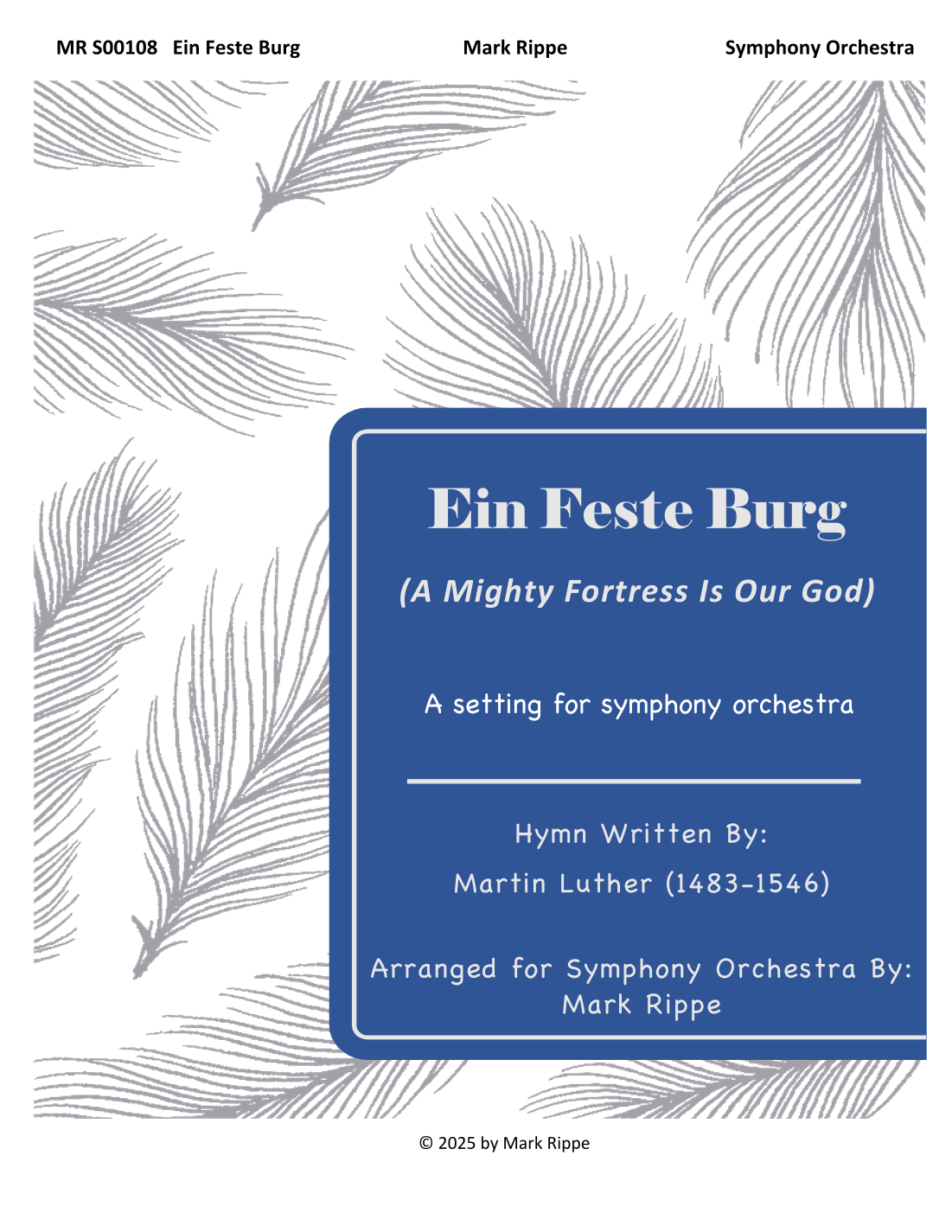 Ein Feste Burg (A Mighty Fortress) 坚固保障 MR S00108 (arr. Mark Rippe) by Martin Luther (1483-1546) 管弦乐团 - 预览