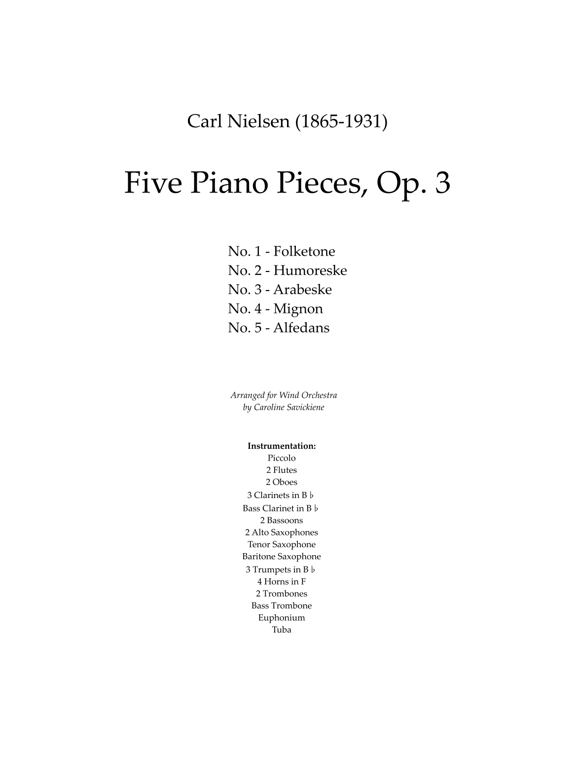 尼尔森《五首钢琴小品》Op. 3,管乐团完整组曲(Caroline Savickiene 编曲),Carl Nielsen Concert Band - 预览