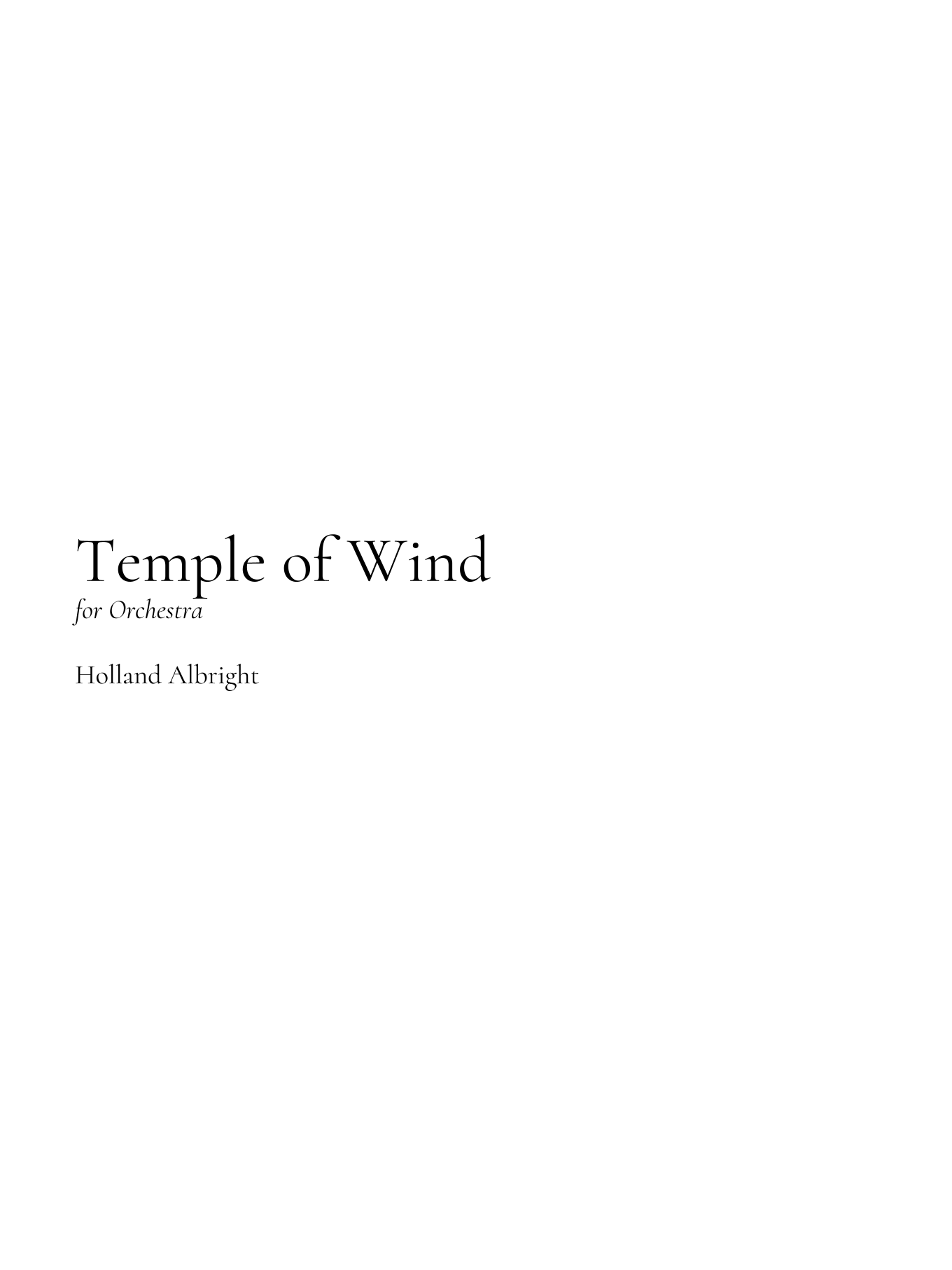 【霍兰德·奥尔布赖特《风之殿堂》管弦乐谱】Temple of Wind (for Orchestra) by Holland Albright Full Orchestra PDF乐谱下载