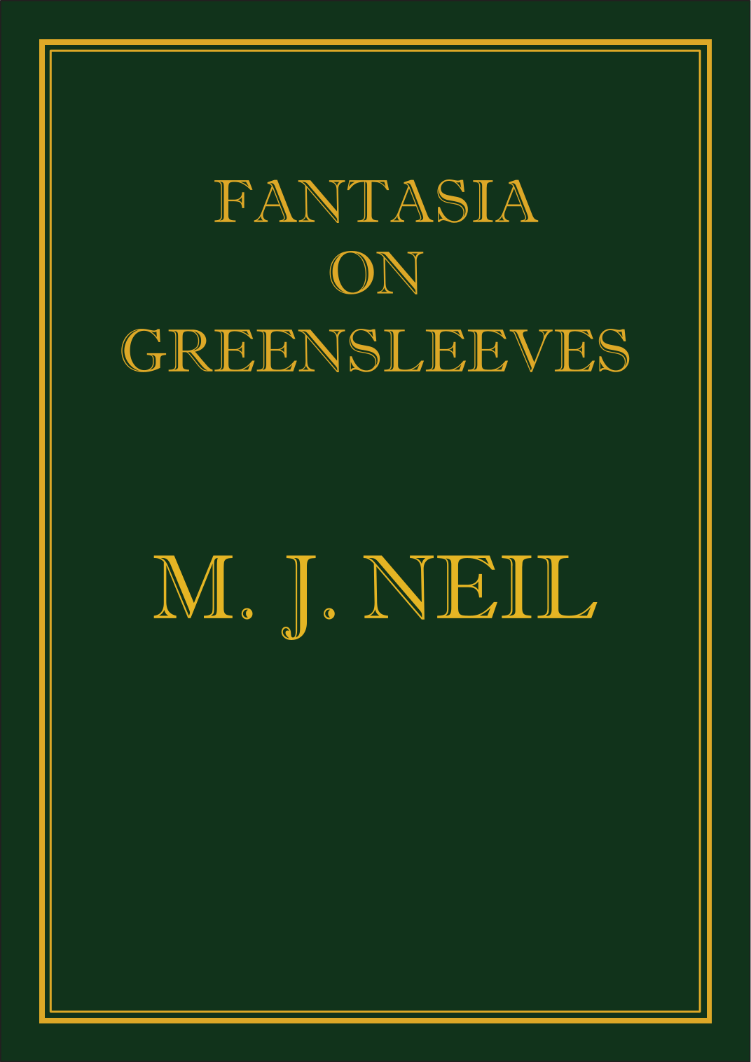 Fantasia On Greensleeves by M.J.Neil 管弦乐团 - 预览