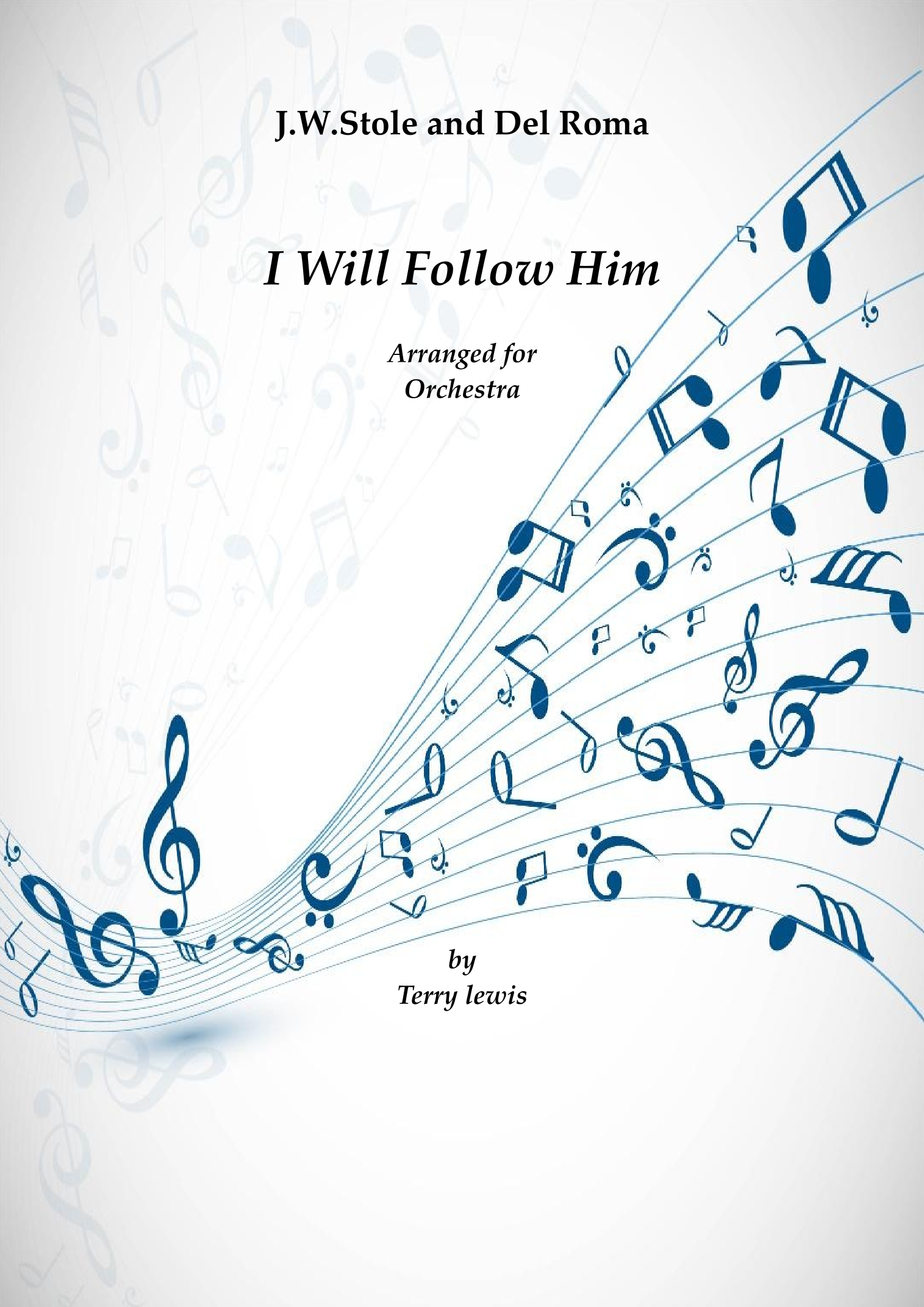 I Will Follow Him (I Will Follow You) (arr. Terry Lewis) by Little Peggy March 管弦乐总谱 - 预览