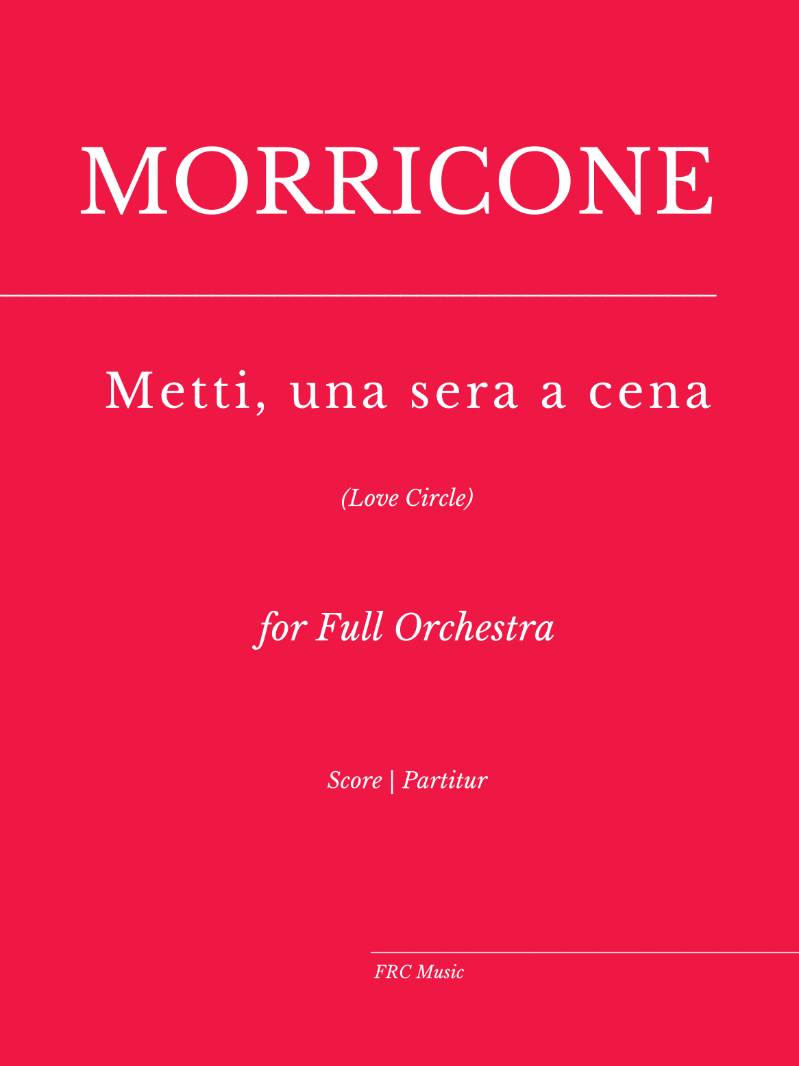 Metti Una Sera A Cena (arr. Flavio Regis Cunha) by Ennio Morricone Full Orchestra