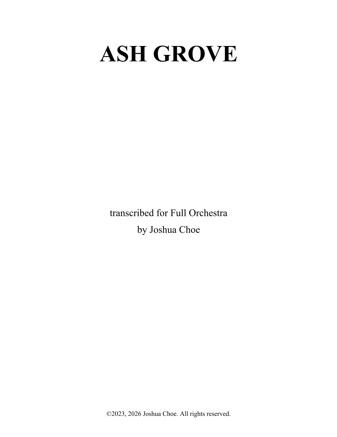 ASH GROVE (Original Harmonization) (arr. Joshua Choe) by Traditional 管弦乐团 - 预览