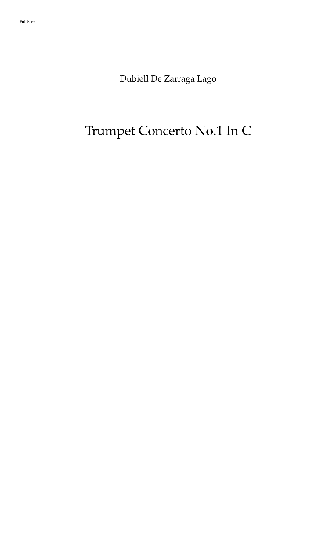 Trumpet Concerto No.1 Bb Trumpet by Dubiell De Zarrraga Full Orchestra(Dubiell De Zarrraga:第一号降B调小号协奏曲 - 管弦乐团) - 预览