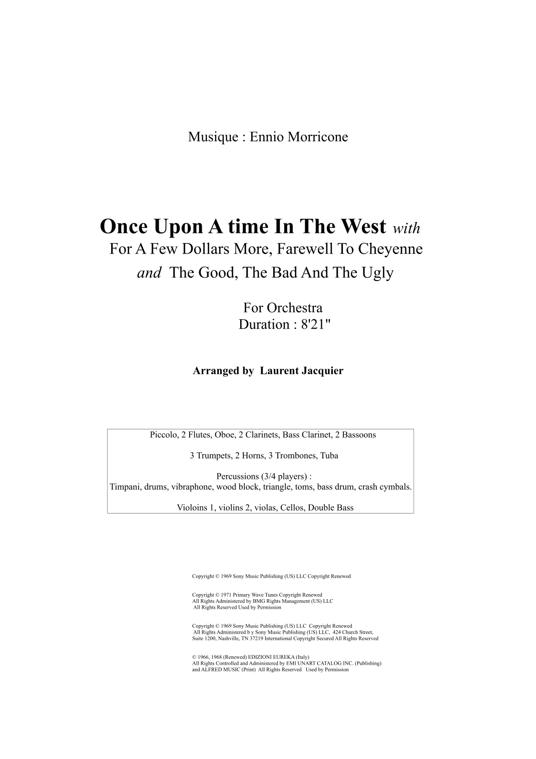 Medley: Once Upon A Time In The West with For A Few Dollars More, The Good, The Bad And The Ugly... (arr. Laurent Jacquier) by Laurent Jacquier Full Orchestra