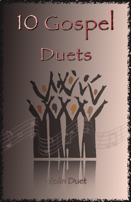 10 Gospel Duets for Violin (arr. David McKeown) Digital Sheet Music