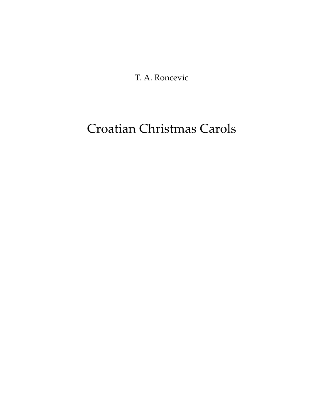 Croatian Christmas Carols by T. A. Roncevic Full Orchestra(克罗地亚圣诞颂歌 - 管弦乐版) - 预览