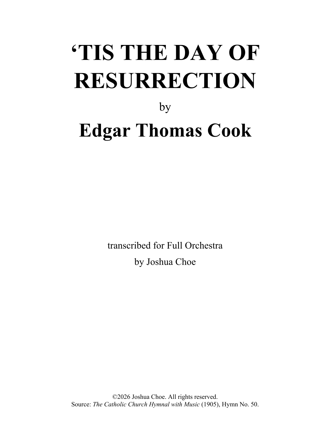 'Tis the Day of Resurrection (arr. Joshua Choe) by Edgar Thomas Cook 管弦乐团 - 预览