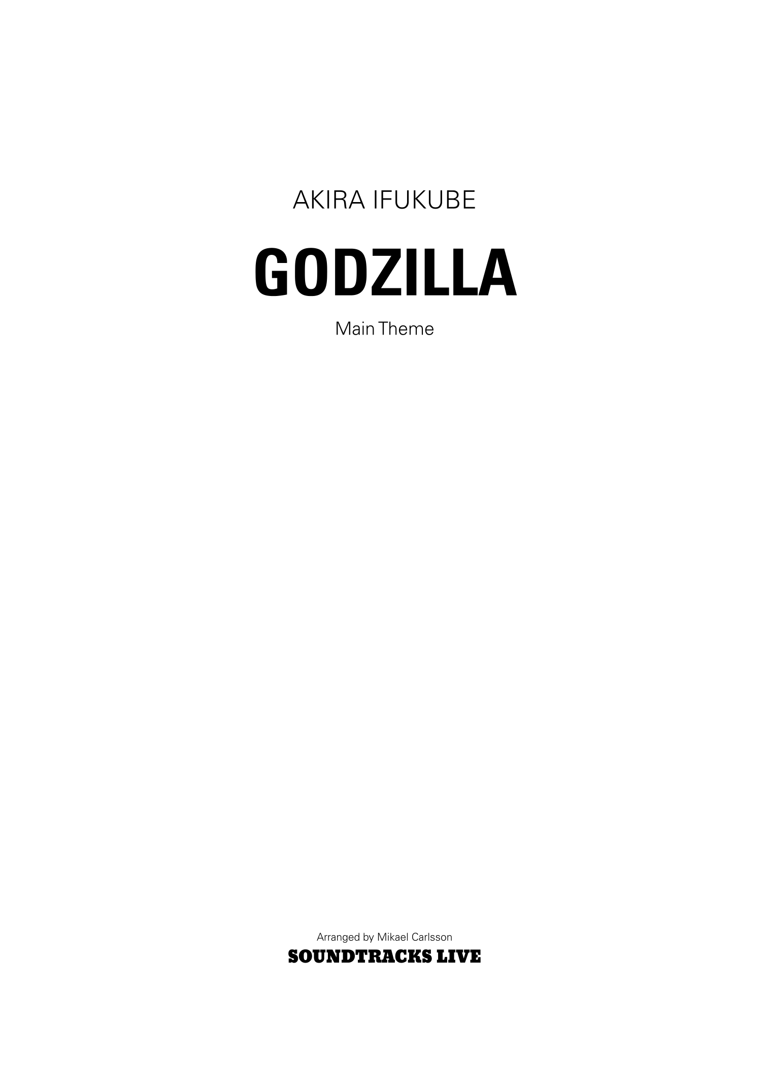 Godzilla (Main Theme) (arr. Mikael Carlsson) by Akira Ifukube Full Orchestra (哥斯拉主旋律,伊福部昭作曲,Mikael Carlsson 编曲,管弦乐团) - 预览