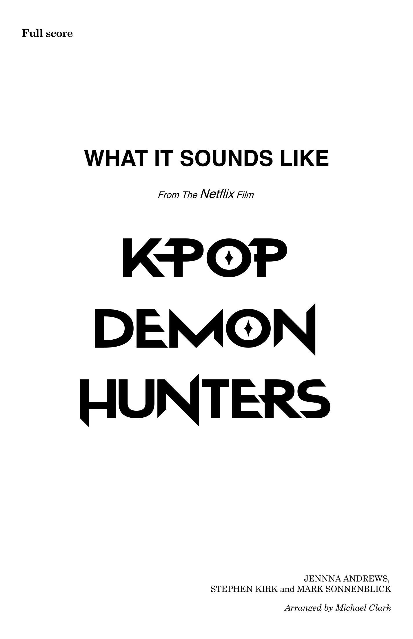 【珍娜·安德鲁斯《听起来像什么》（迈克尔·克拉克改编）管弦乐谱】What It Sounds Like (arr. Michael Clark) by Jenna Andrews Full Orchestra PDF乐谱下载
