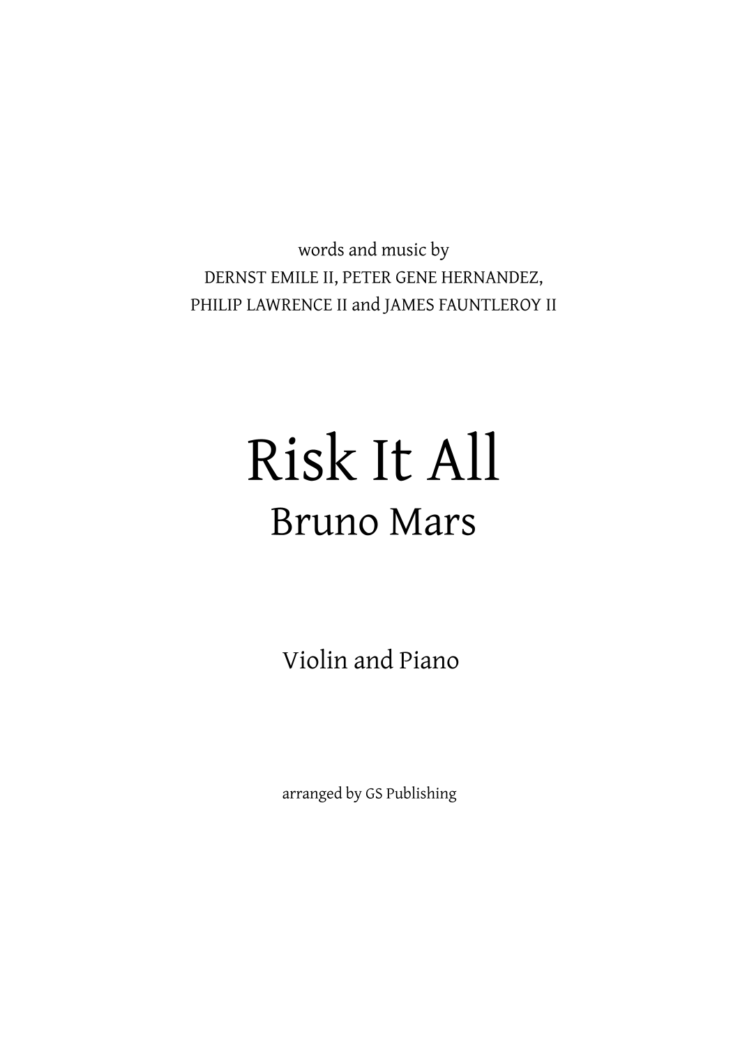Risk It All (arr. GS Publishing by Bruno Mars Sheet Music for Violin ...