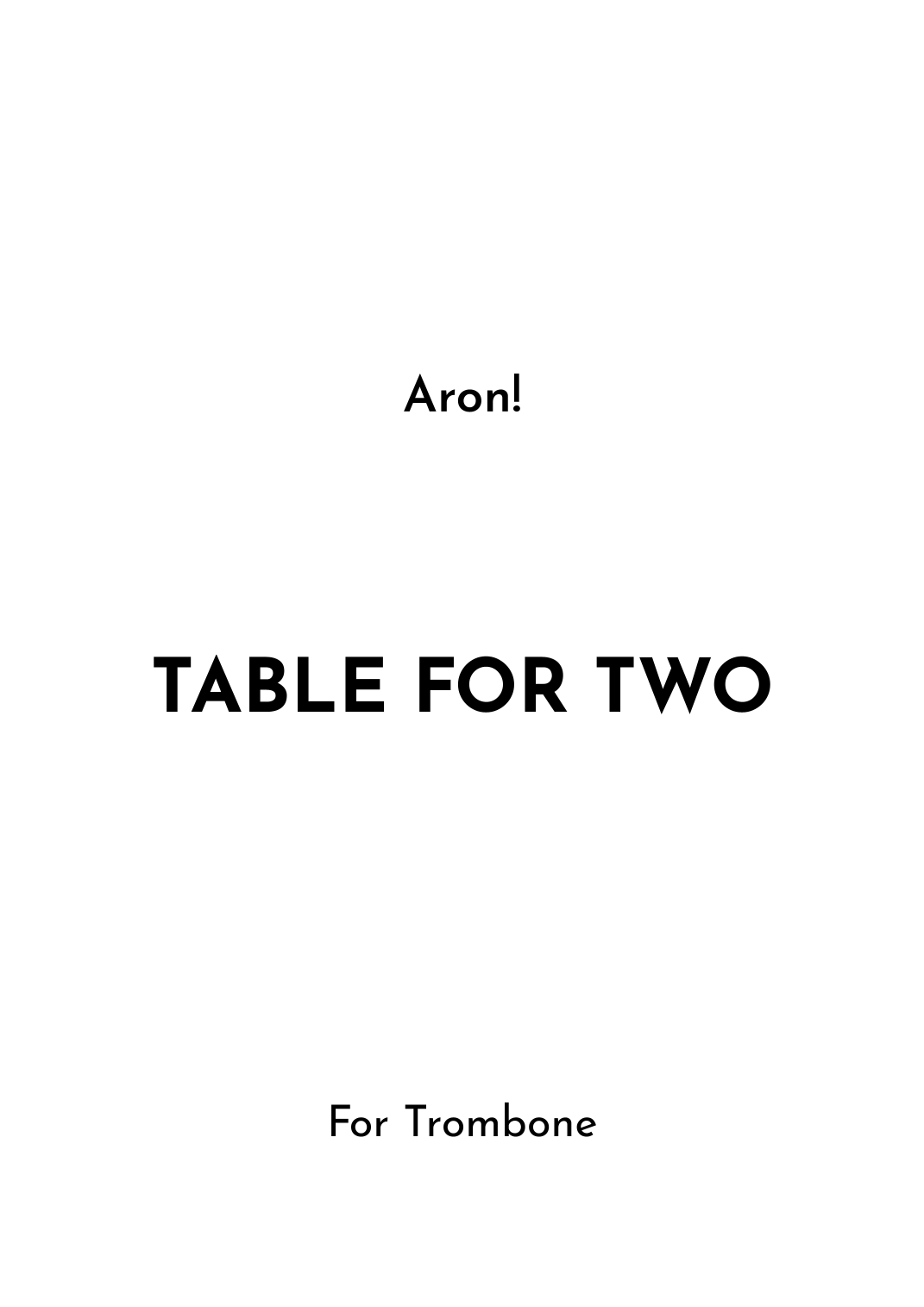 Table For Two (arr. Jireh J.) by Aron Stornaiuolo Sheet Music for ...