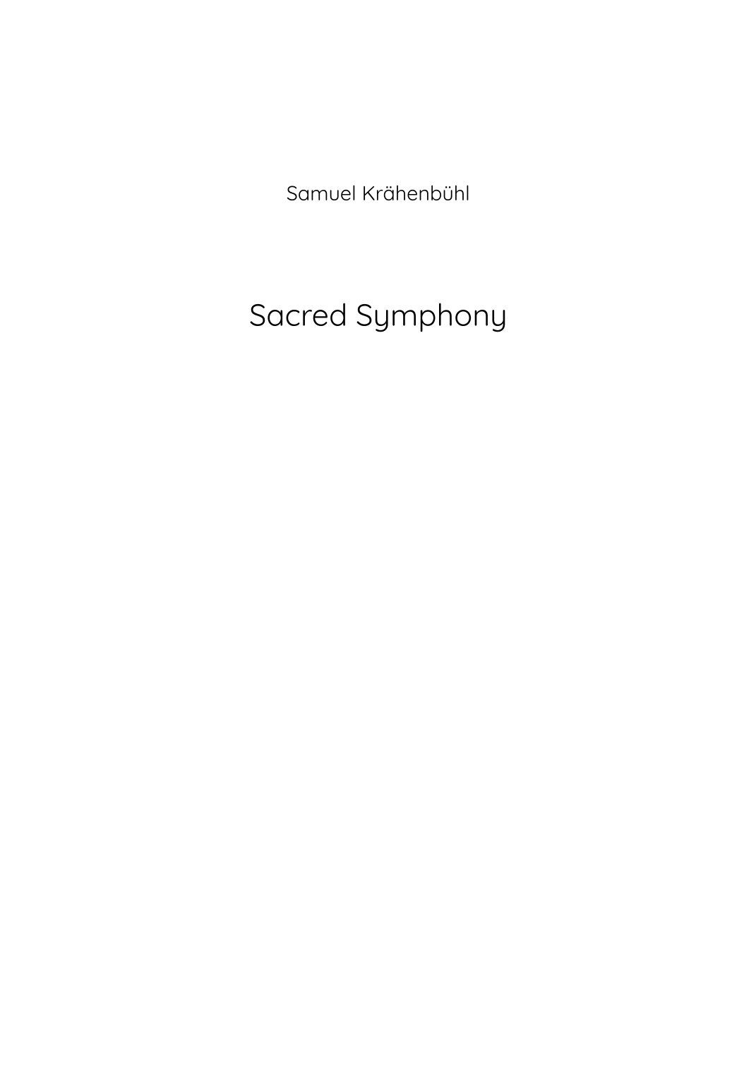 【塞缪尔·克雷恩比尔《神圣交响曲》管弦乐总谱】Sacred Symphony by Samuel Krähenbühl Full Orchestra PDF乐谱下载