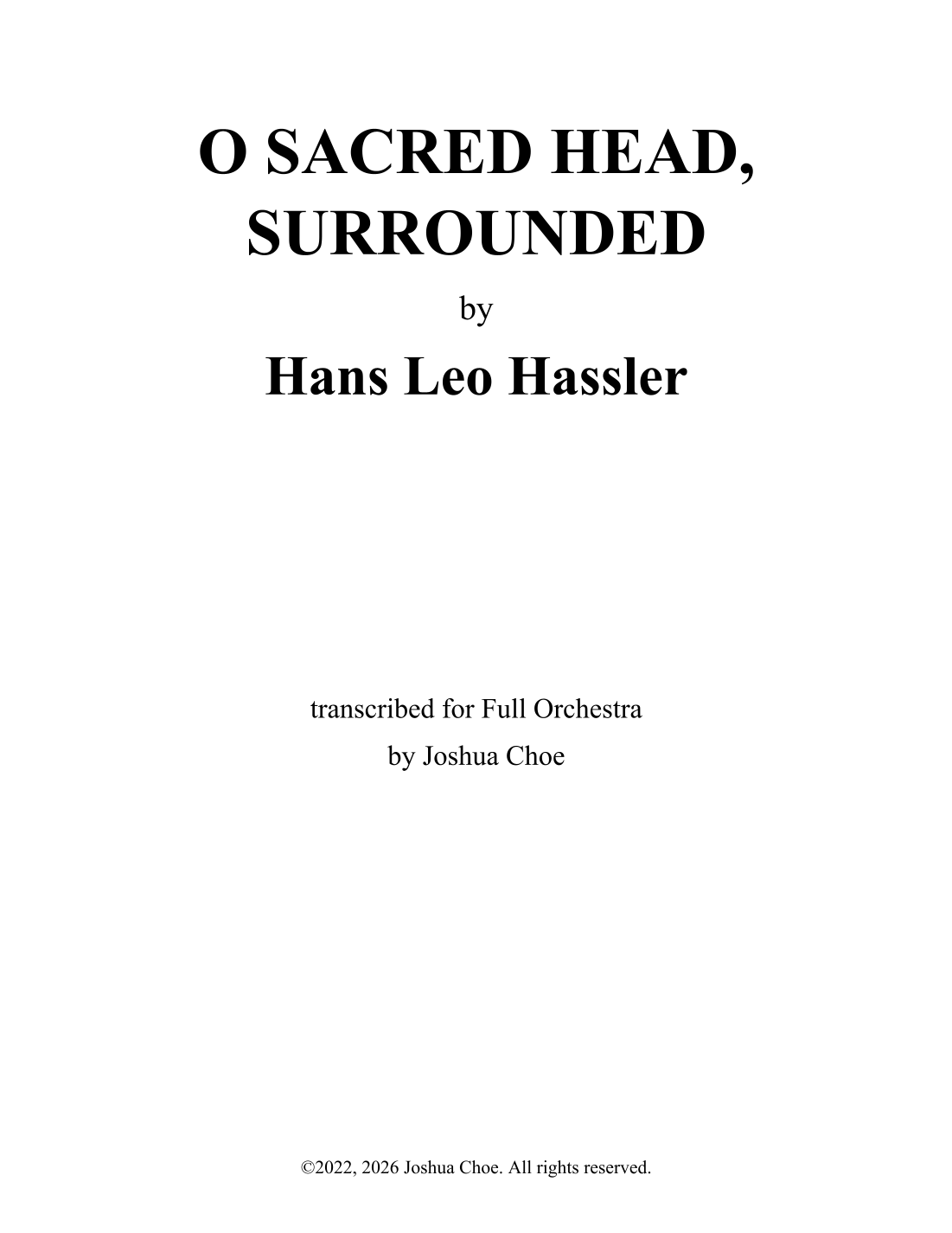 O Sacred Head, Surrounded (arr. JMJ Arrangements) by Hans Leo Hessler 管弦乐团 - 预览