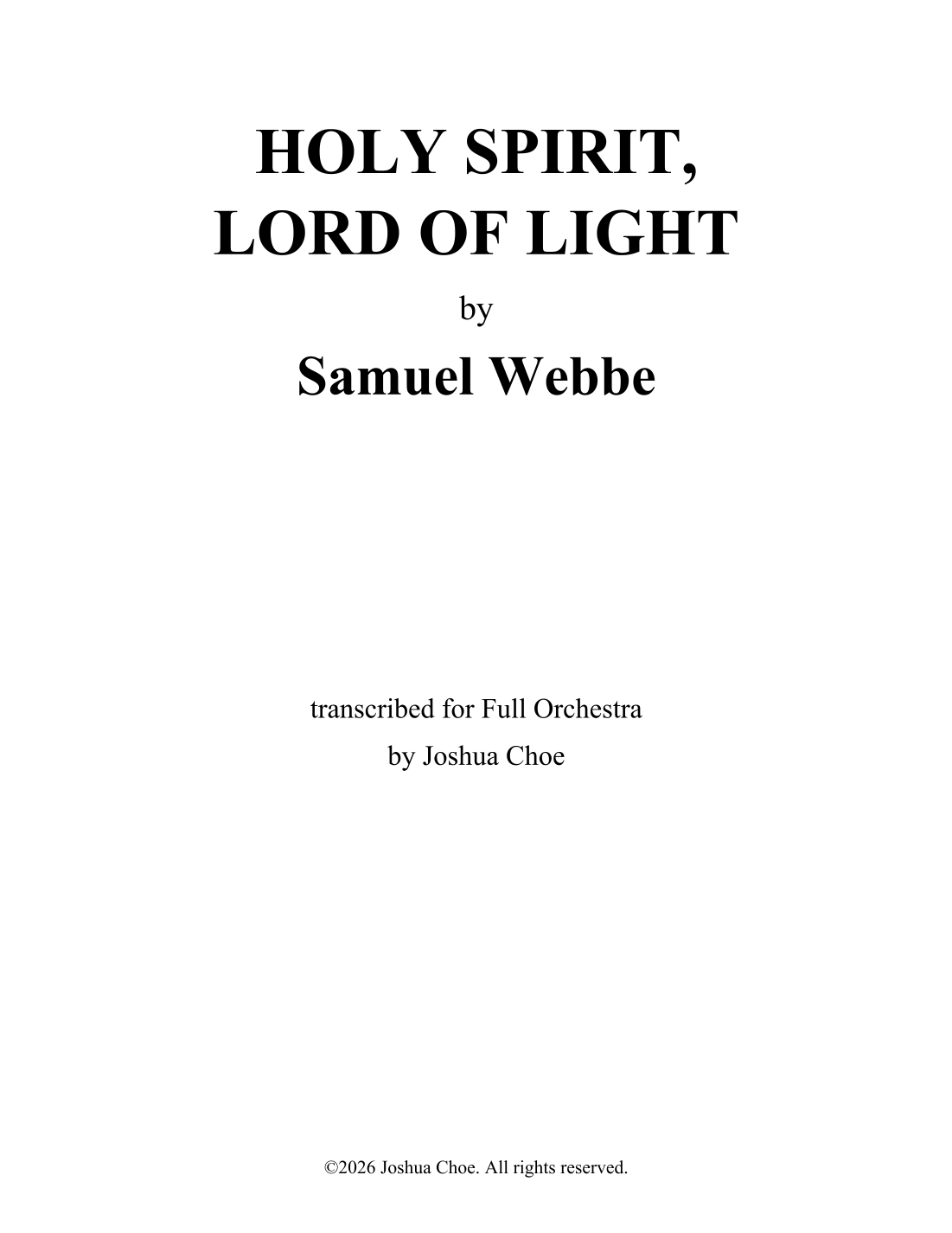 Holy Spirit, Lord of Light (arr. JMJ Arrangements) by Samuel Webbe 管弦乐团 - 预览