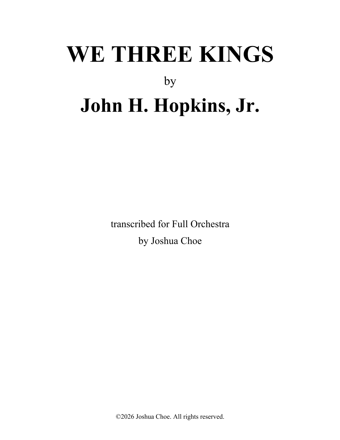 We Three Kings (Alternative) (arr. Joshua Choe) by John H. Hopkins, Jr. 管弦乐团 - 预览