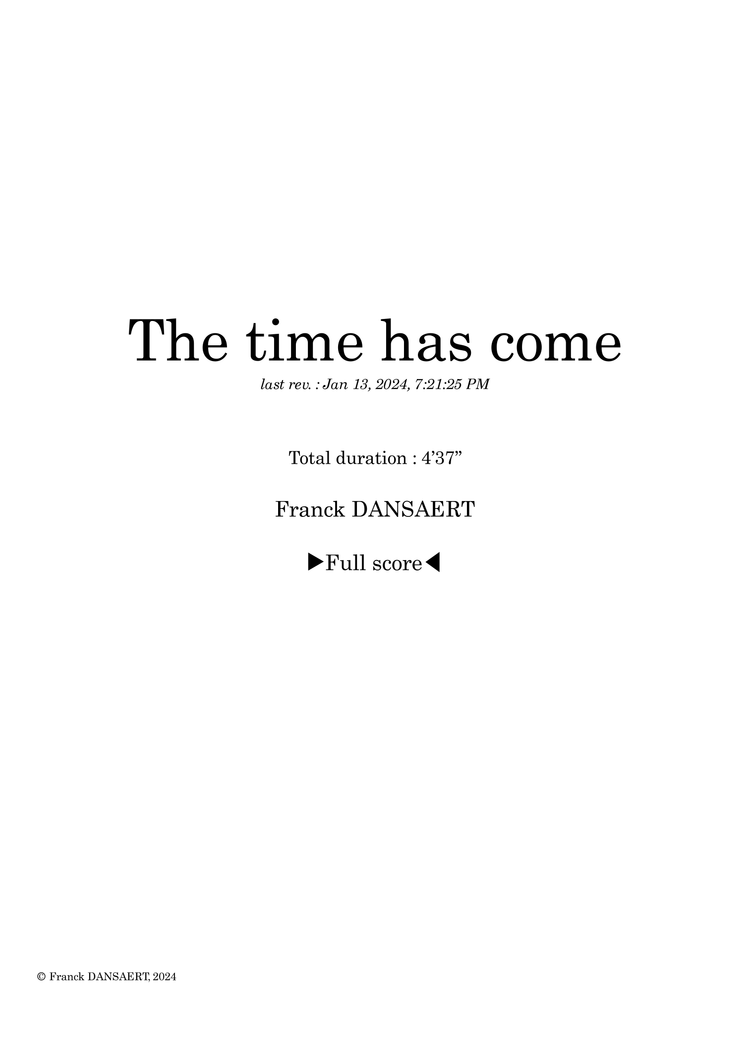 【弗兰克·丹萨特《时候已到》管弦乐团总谱】The time has come - Score Only by Franck Dansaert Full Orchestra PDF乐谱下载