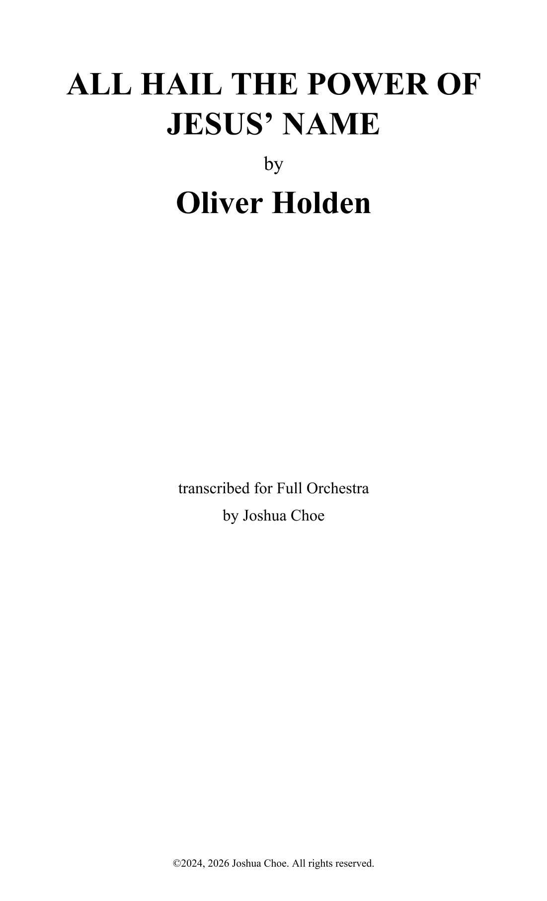All Hail the Power of Jesus' Name (arr. Joshua Choe) by Oliver Holden 管弦乐团 - 预览