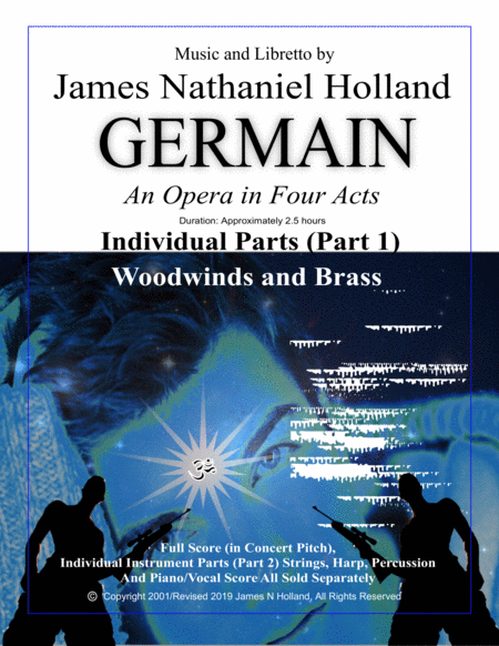 Germain,一部四幕歌剧,乐器分谱 1(木管与铜管),由 James Nathaniel Holland 作曲,全编制管弦乐 - 预览