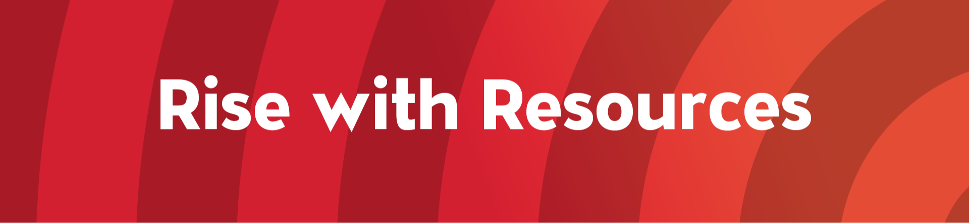Rise with Resources