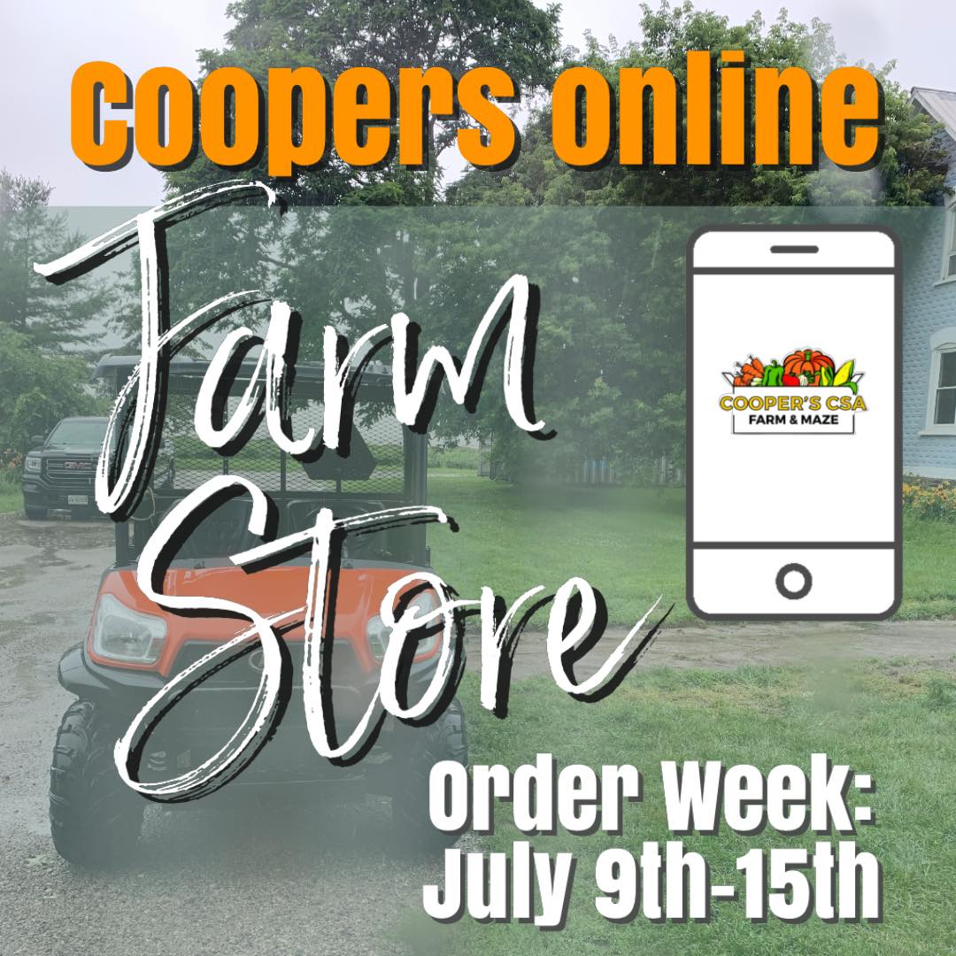 Coopers Online Farm StandOrder July 9th15th Farm Happenings at