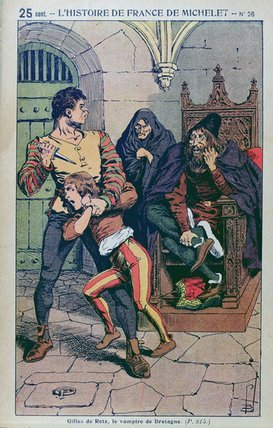 Gilles de Rais, Vampire, le vampire du bretagne, brittany, Louis 
Charles Bombled, illustration, 19th century french history book, terrible people from history, monster, evil, occult, demon, france - HeadStuff.org