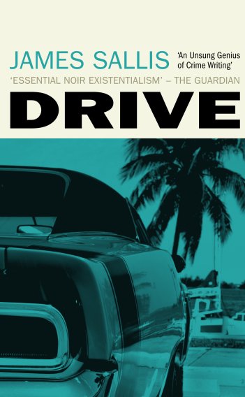 Drive by James Sallis. - HeadStuff.org